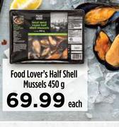 Food Lover's Half Shell Mussels-450g Each