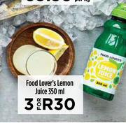 Food Lover's Lemon Juice-For 3 x 350ml