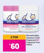 Bennetts Baby Aqueous Cream Fragranced Or Fragrance Free-For 2 x 500ml
