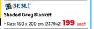 Sesli Shaded Grey Blanket-150 x 200cm Each