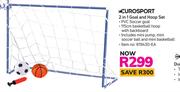 Eurosport 2 In 1 Goal & Hoop Set