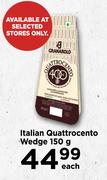 Italian quattrocento Wedge-150g Each