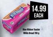 Blue Ribbon Toaster White Bread-700g Each