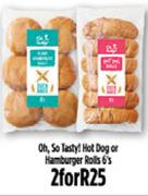 Oh, So Tasty! Hot Dog Or Hamburger Rolls 6's-For 2