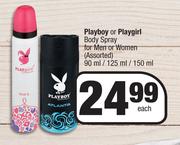 Playboy Or Playgirl Body Spray For Men Or Women (Assorted)-90ml/125ml/150ml Each