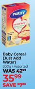 Purity Baby Cereal (Just Add Water) Assorted-200g