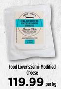 Food Lover's Semi Modified Cheese-Per Kg