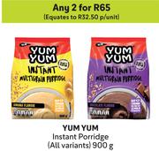 Yum Yum Instant Porridge All Variants-For Any 2 x 900g