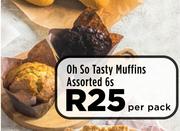 Oh So Tasty Muffins Assorted-6s Per Pack