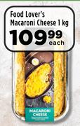 Food Lover's Macaroni Cheese-1Kg Each