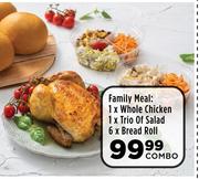 Family Meal: 1 x Whole Chicken, 1 x Trio Of Salad, 6 x Bread Roll-Combo