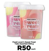 Food Lover's Sweet Treat Tubs Assorted-400g Each