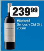 Vilafonte Seriously Old Dirt-750ml 