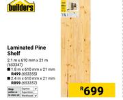 Builders Laminated Pine Shelf-2.4m x 610mm x 21m