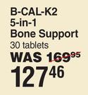 B-Cal-K2 5 In 1 Bone Support 30 Tablets