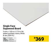 Single Face Supawood Board 558191-3 mm X  1.83m X 2.75m 