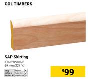 Col Timbers SAP Skirting-3m x 22mm x 69mm