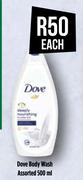 Dove Body Wash Assorted-500ml Each
