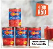 La Belinda Chopped Or Peeled Tomatoes-For 4 x 400g