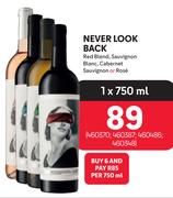 Never Look Back Red Blend, Sauvignon Blanc, Cabernet Sauvignon Or Rose-750ml Each