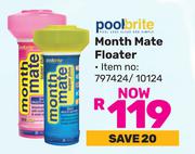 Pool Brite Month Mate Floater
