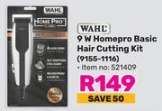WAHL 9W Homepro Basic Hair Cutting Kit (9155-1116)