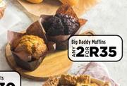 Big Daddy Muffins-For Any 2