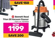 Bennett Read Titan 20 Vacuum Cleaner