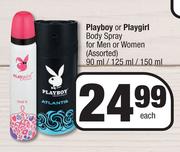 Playboy Or Playgirl Body Spray For Men Or Women (Assorted)-90ml/125ml/150ml Each