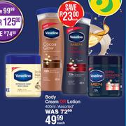 Vaseline Body Cream Or Lotion Assorted-400ml Each