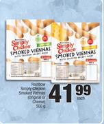 Rainbow Simply Chicken Smoked Viennas (Original Or Cheese)-500g Each