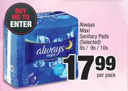 Always Maxi Sanitary Pads( Selected)-8'/9s/10s Per Pack