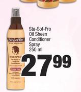 Sta-Sof-Fro Oil Sheen Conditioner Spray-250ml