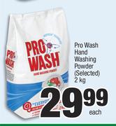 Pro Wash Hand Washing Powder (Selected)-2Kg Each