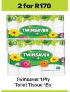 Twinsaver 1 Ply Toilet Tissue-For 2 x 15s Pack