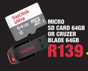 SanDisk Micro Sd Card 64GB Or Cruzer Blade 64GB