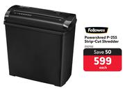 Fellowes Power Shred P-25S Strip Cut Shredder