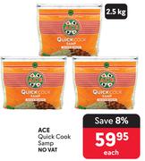 Ace Quick Cook Samp-2.5Kg Each
