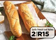 Garlic French Loaf Halves-For 2