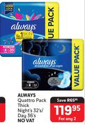 Always Quattro Pack Thick Night 32's Pack Or Day 36's Pack-For Any 2