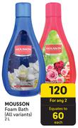 Mousson Foam Bath (All Variants)-For Any 2 x 2Ltr