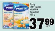 Purity Baby Cereal With Milk-450g Each