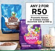 Froozels Hoops Or Comets Cereal Assorted-For Any 2 x 320g/350g