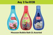 Mousson Bubble Bath Assorted-For 2 x 2L