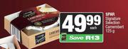 Spar Signature Selection Camembert-125g Each