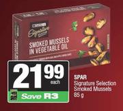 Spar Signature Selection Smoked Mussels-85g Each