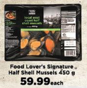 Food Lovers Signature Half Shell Mussels-450g Each