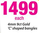 4mm 9ct Gold 'C' Shaped Bangles-Each