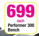 Performer 300 Bench