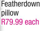 Featherdown Pillow-Each